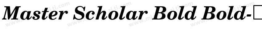 Master Scholar Bold Bold字体转换